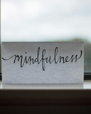 mindfulness printed paper near window
